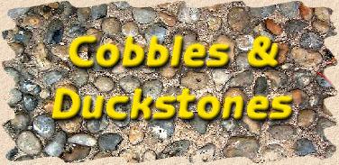 Cobbles and Duckstones