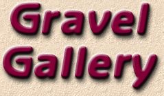 gravel gallery