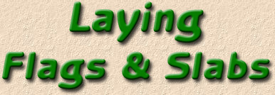 lay flags and slabs