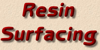 resin surfacing